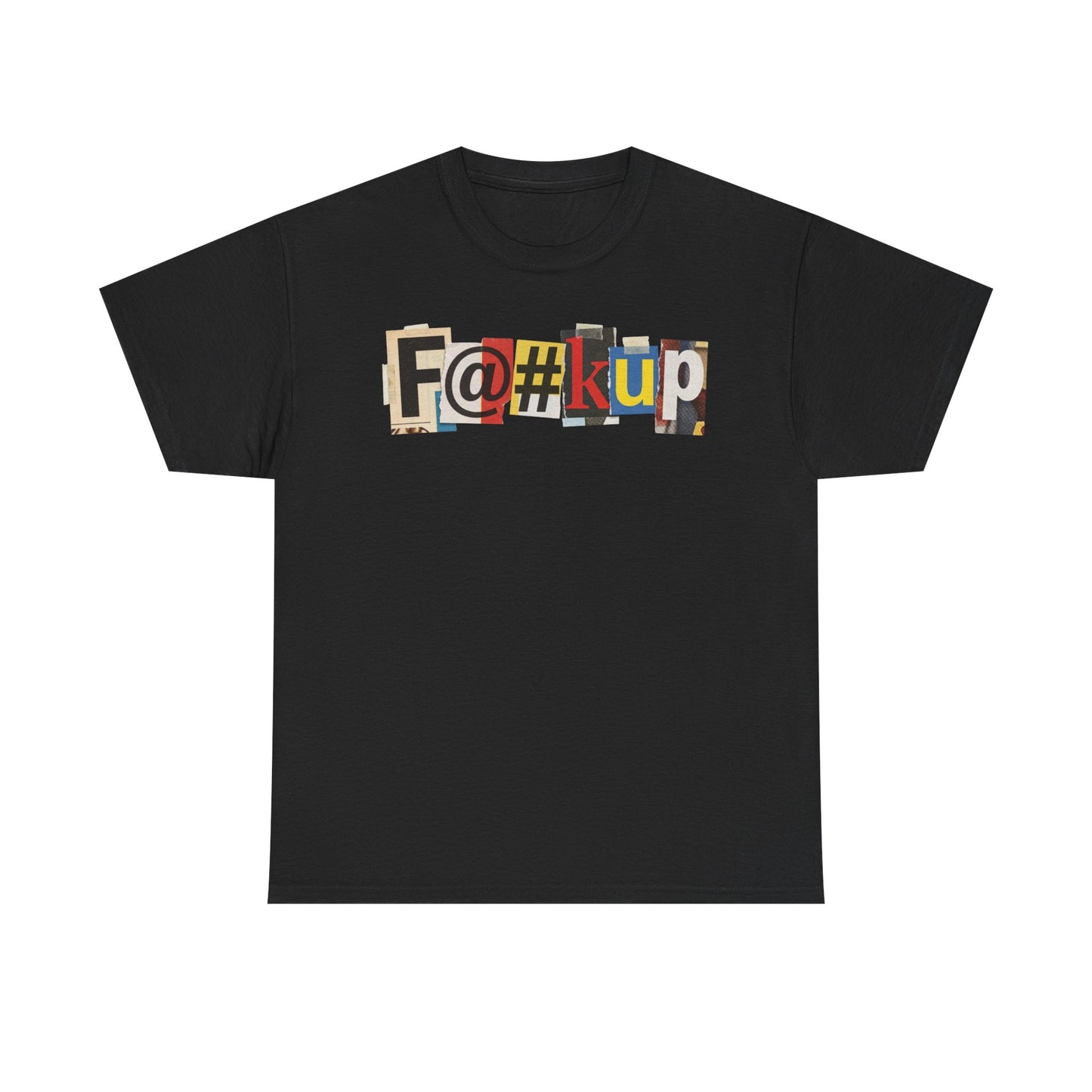 PBFMF - F@#kup Ransom-Note Mental Health Graphic Tee