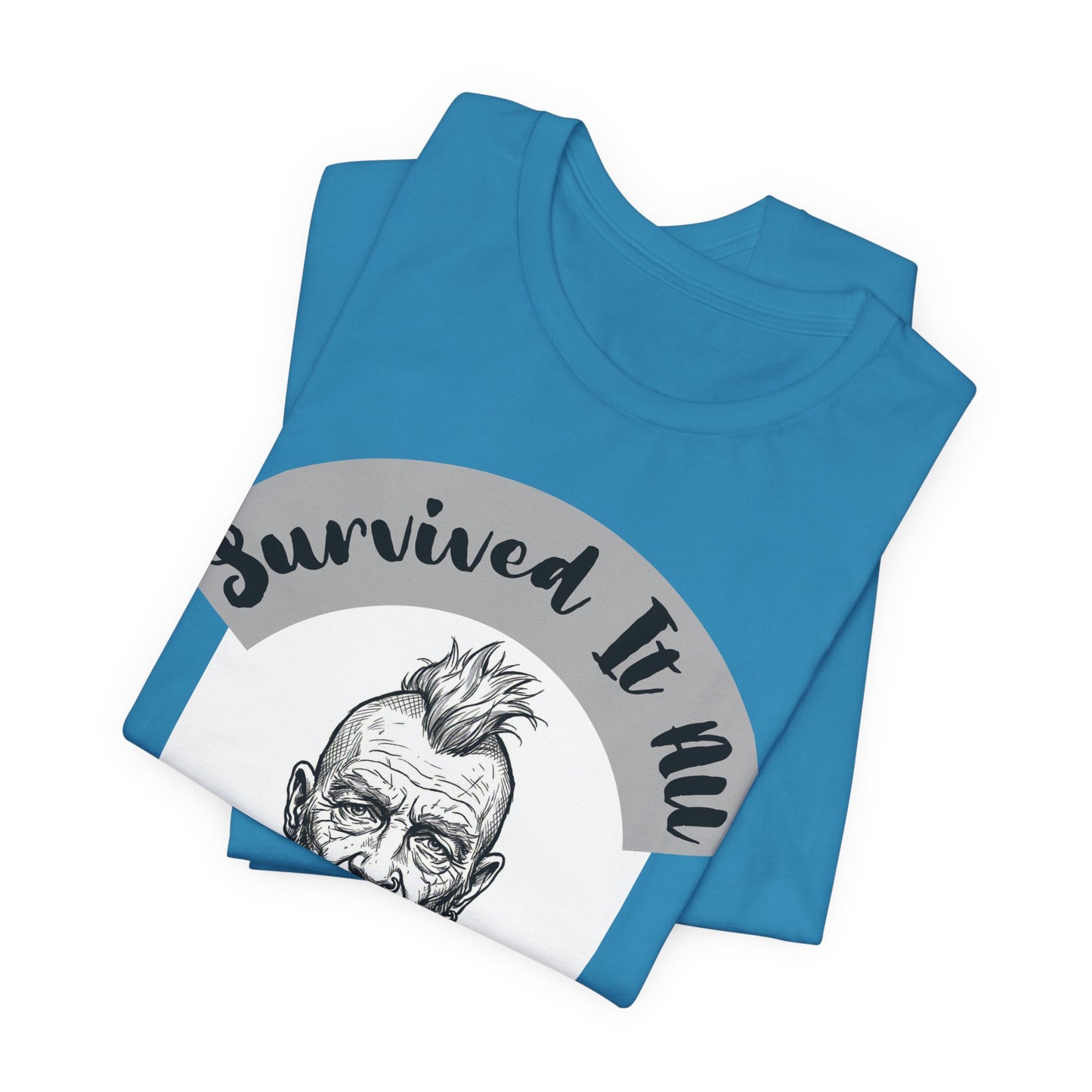 PunkDad - Survived It All Punk Dad T‑Shirt — “Punk Dad, Still Punk As F***” Graphic Tee