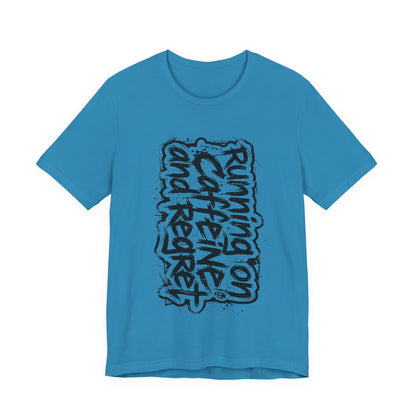 VOID - "Running on Caffeine and Regret" Coffee Lover Shirt