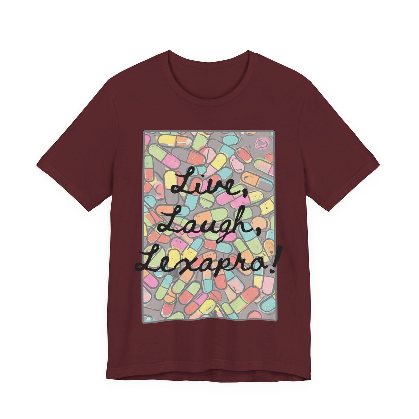 L3 - "Live Laugh Lexapro" - Psych Prescription Pill T-Shirt — Mental Health Humor  Medical Assistant Cute Pastel Graphic Tee